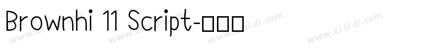 Brownhi 11 Script字体转换